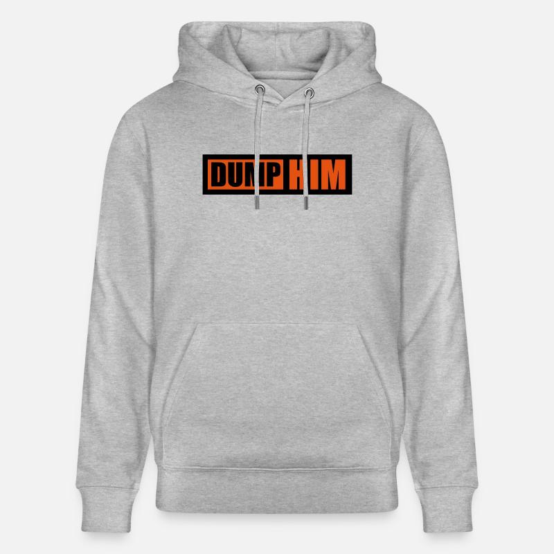Dump Him Quote Logo - Sweat à capuche bio CRUISER Stanley/Stella Unisexe - gris chiné
