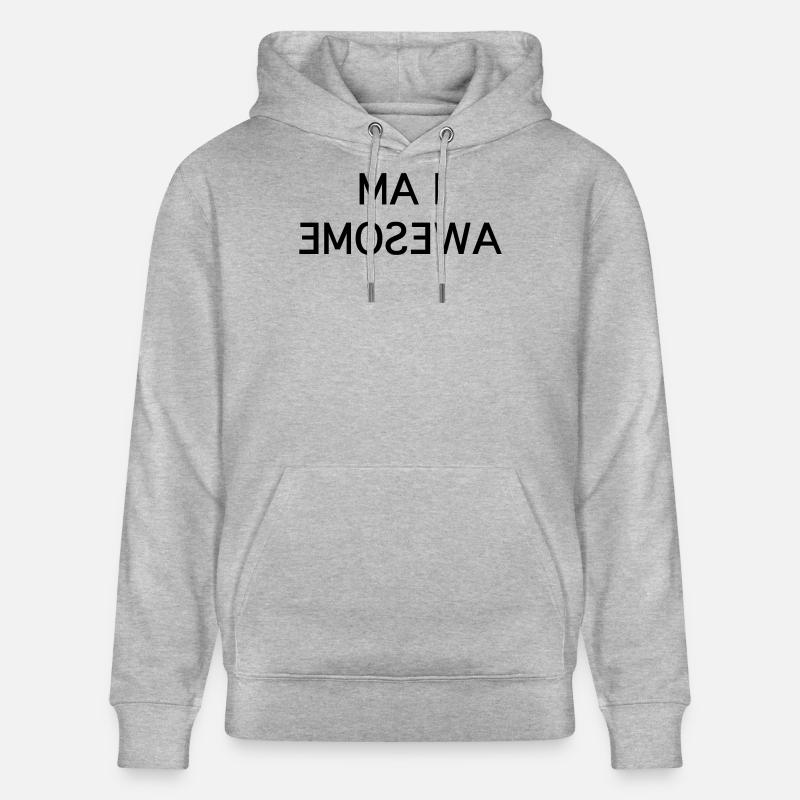 I Am Awesome – Spaßiger Spiegeltext - Stanley/Stella Unisex Bio-Hoodie CRUISER  - Grau meliert