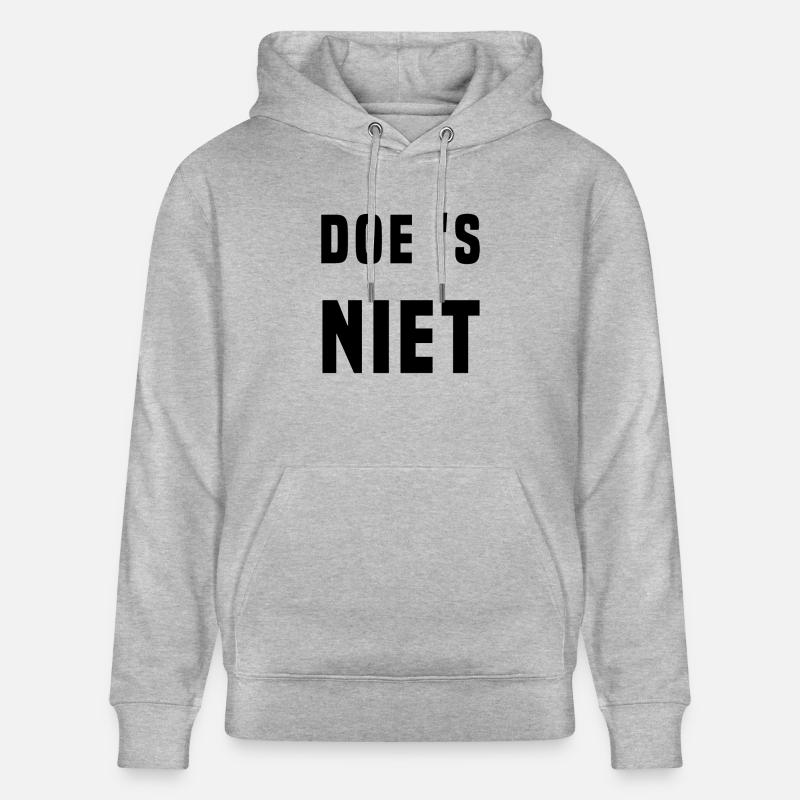 NE FAITES PAS (texte drôle) - Sweat à capuche bio CRUISER Stanley/Stella Unisexe - gris chiné