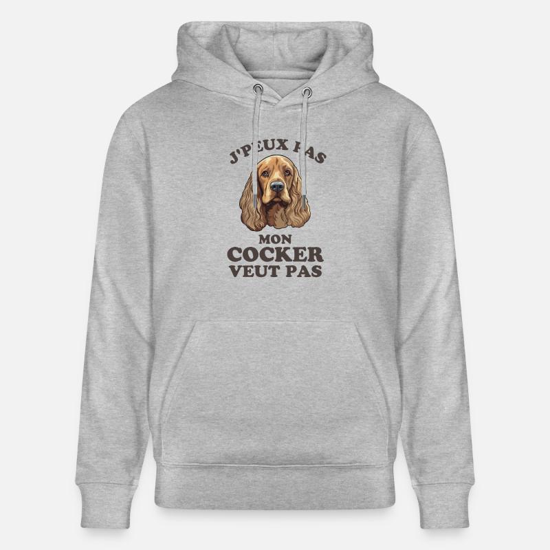 Mon cocker veut pas - Sweat à capuche bio CRUISER Stanley/Stella Unisexe - gris chiné
