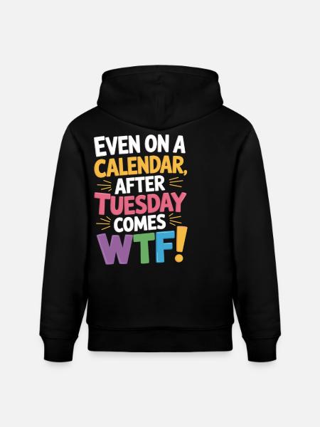 Tuesday over – WTF begins! - Stanley/Stella CRUISER Unisex Organic Hoodie - black