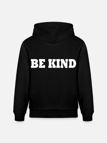 Be kind - Stanley/Stella CRUISER Unisex Organic Hoodie - black