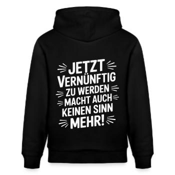 Jetzt noch vernünftig zu werden - Stanley/Stella Unisex Bio-Hoodie CRUISER  - Schwarz - Hinten - Alina (178cm)