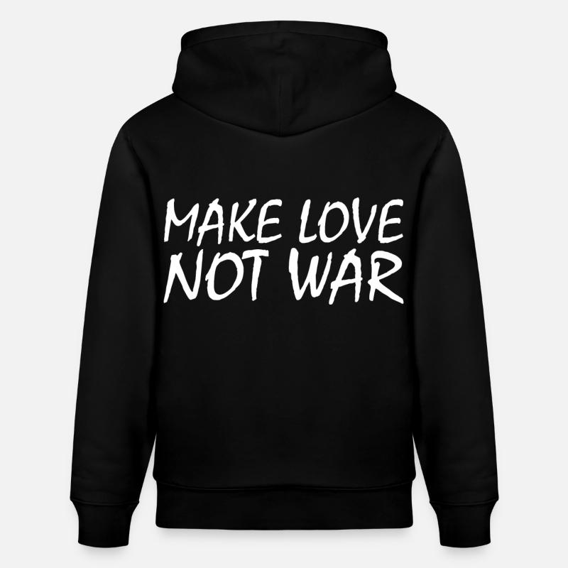 Make love not war - Stanley/Stella Unisex Bio-Hoodie CRUISER - Schwarz