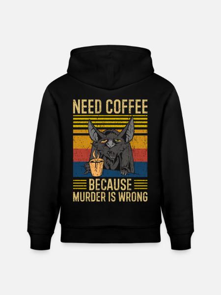 Need Coffee Coffee Saying - Stanley/Stella CRUISER Unisex Organic Hoodie - black