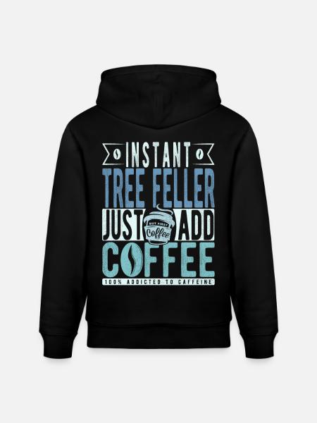 Baum Faller coffee saying - Stanley/Stella CRUISER Unisex Organic Hoodie - black