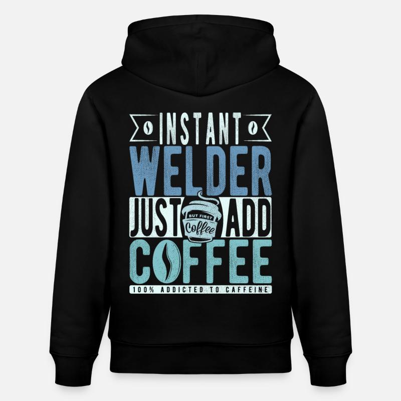 Dicton de café de soudeur - Sweat à capuche bio CRUISER Stanley/Stella Unisexe - noir