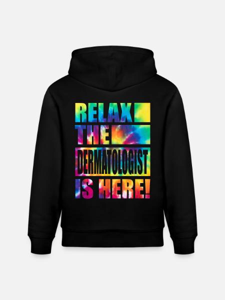 Dermatologist Funny saying - Stanley/Stella CRUISER Unisex Organic Hoodie - black