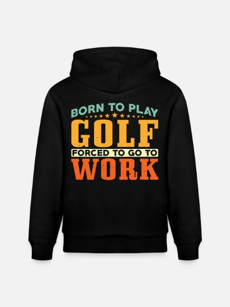 Born to play golf - Stanley/Stella CRUISER Unisex Organic Hoodie - black