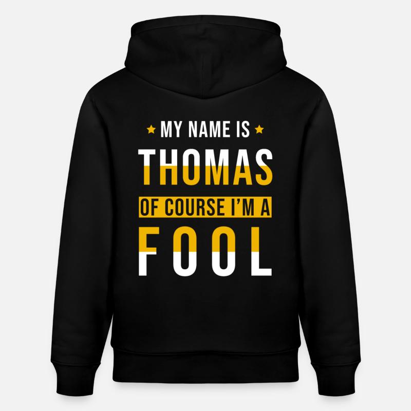 Thomas Name Geschenk lustig Spruch - Stanley/Stella Unisex Bio-Hoodie CRUISER  - Schwarz