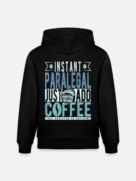 Paralegal coffee saying - Stanley/Stella CRUISER Unisex Organic Hoodie - black