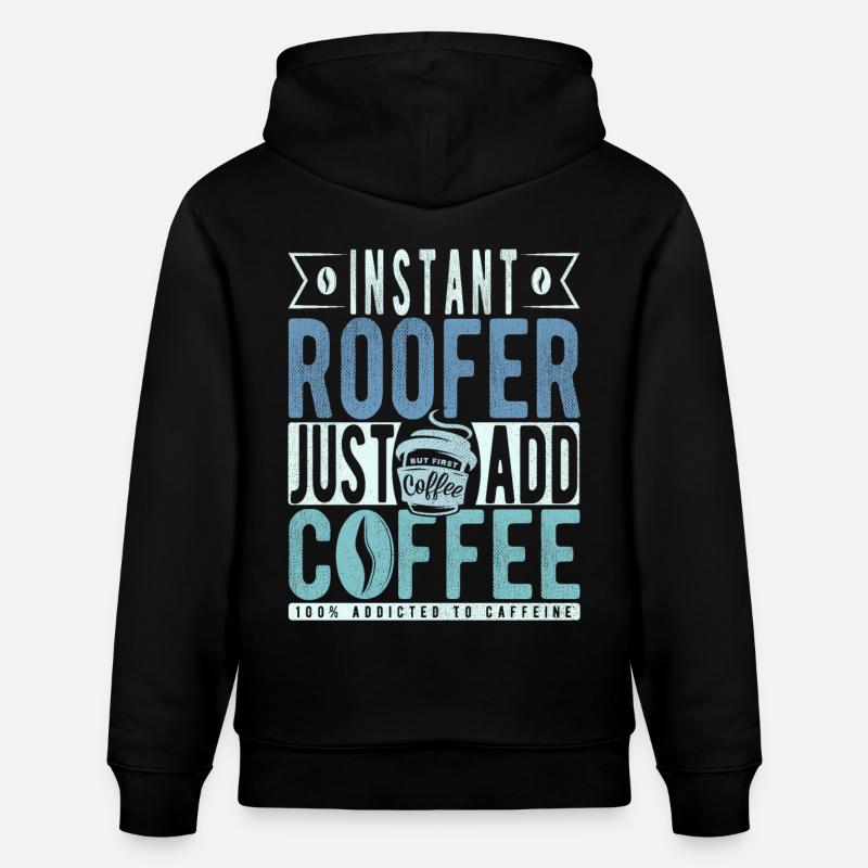 Dachdecker Kaffee Spruch - Stanley/Stella Unisex Bio-Hoodie CRUISER - Schwarz
