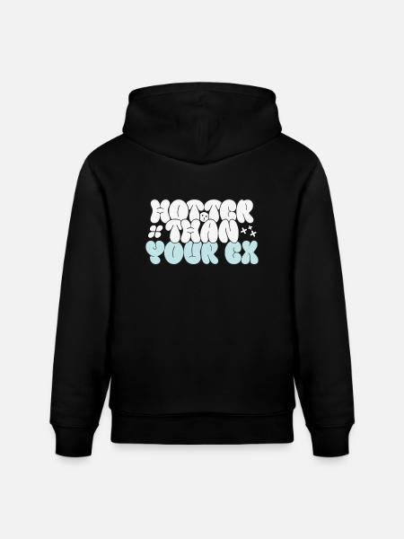 Hotter than your Ex - Stanley/Stella Unisex Bio-Hoodie CRUISER  - Schwarz