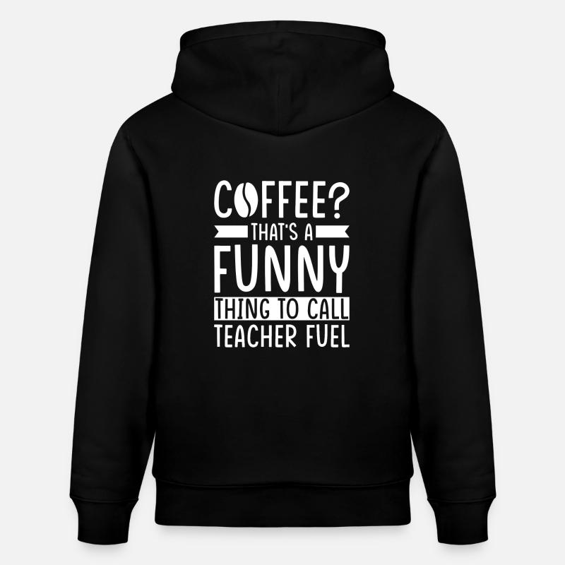 Lehrer Kaffee Spruch - Stanley/Stella Unisex Bio-Hoodie CRUISER  - Schwarz