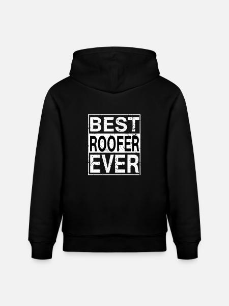 Best Roofer Ever Roofer Gift - Stanley/Stella CRUISER Unisex Organic Hoodie - black
