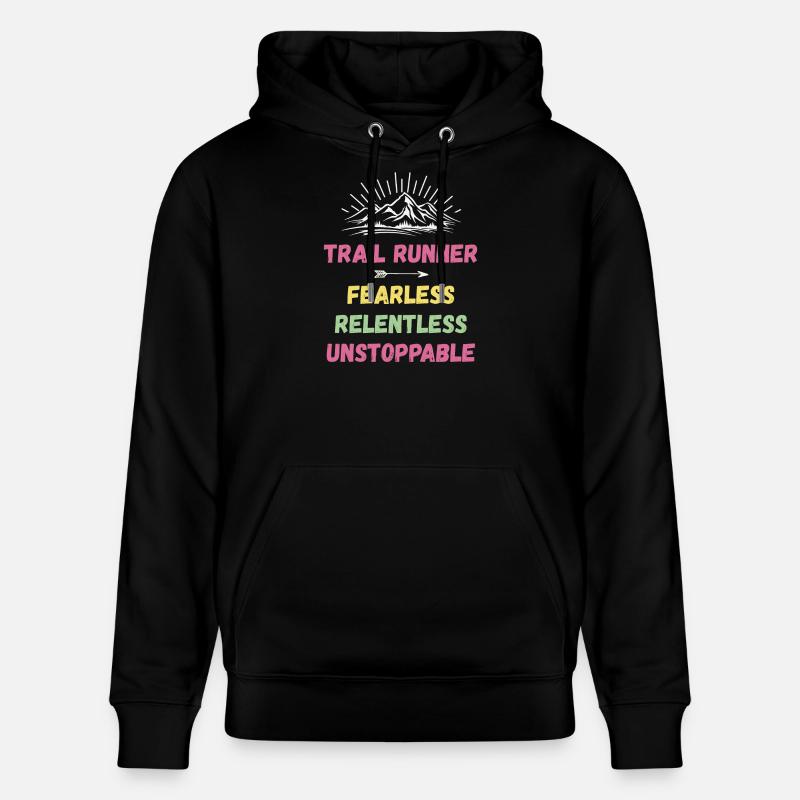 Trail Runner - Intrépide. Implacable. Imparable. - Sweat à capuche bio CRUISER Stanley/Stella Unisexe - noir