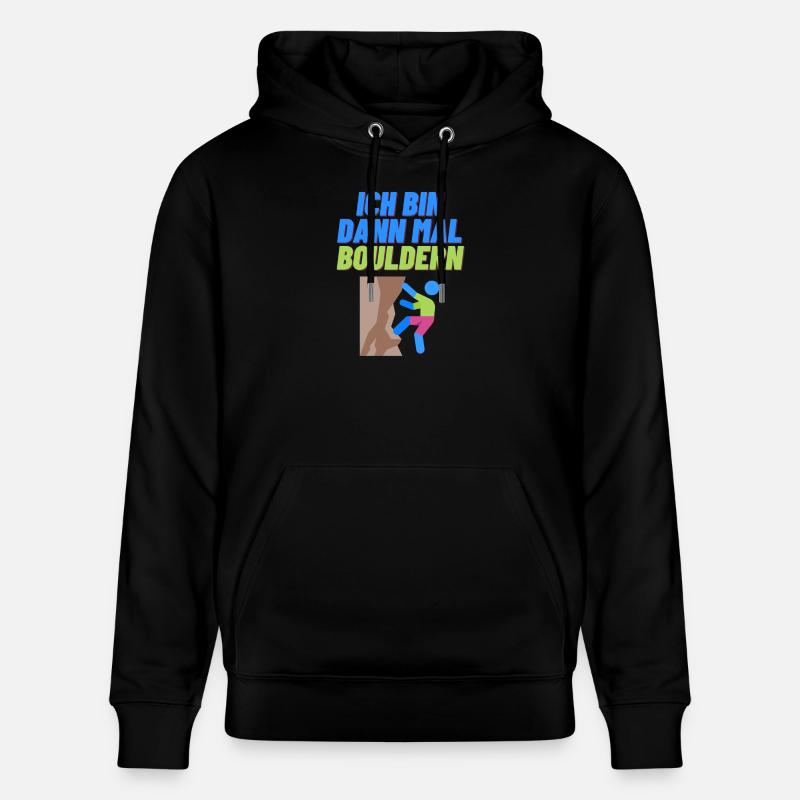 Ich bin dann mal Bouldern - Stanley/Stella Unisex Bio-Hoodie CRUISER  - Schwarz