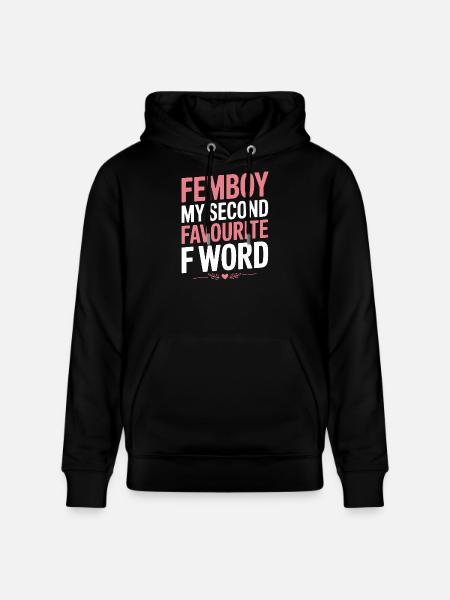Femboy – La mia seconda parola con la F preferita - Felpa con cappuccio ecologica unisex CRUISER di Stanley/Stella - nero