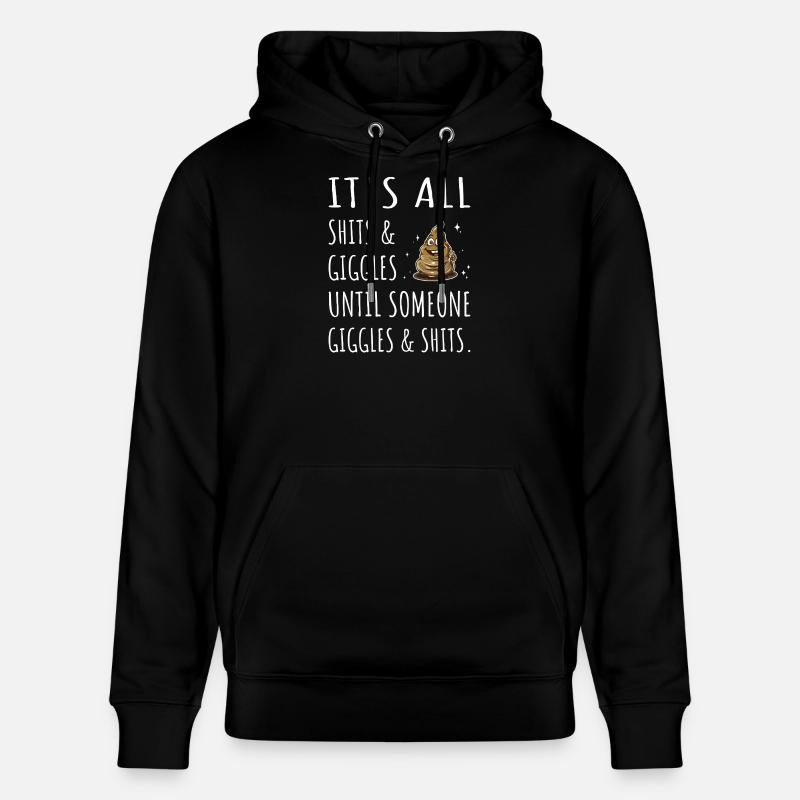 It's all Shits and Giggles until... - Stanley/Stella Unisex Bio-Hoodie CRUISER  - Schwarz