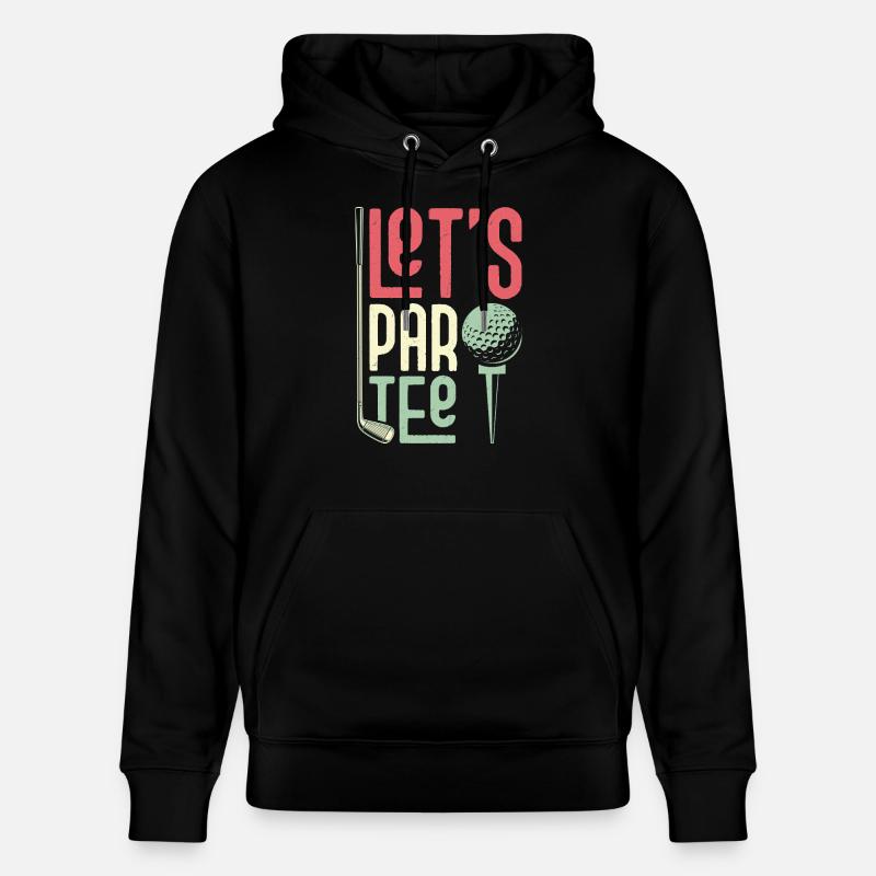 Let’s Par Tee Golfer Golf - Sweat à capuche bio CRUISER Stanley/Stella Unisexe - noir