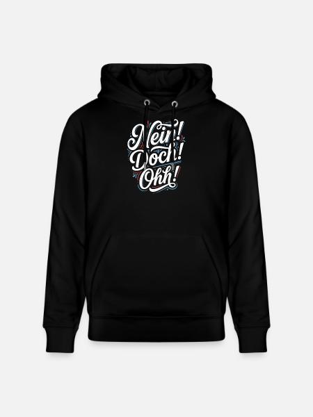 Nein Doch Ohh Typo-Statement - Stanley/Stella Unisex Bio-Hoodie CRUISER  - Schwarz
