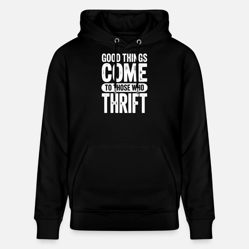 Good Things Come Thrift Tee - Stanley/Stella Unisex Bio-Hoodie CRUISER - Schwarz