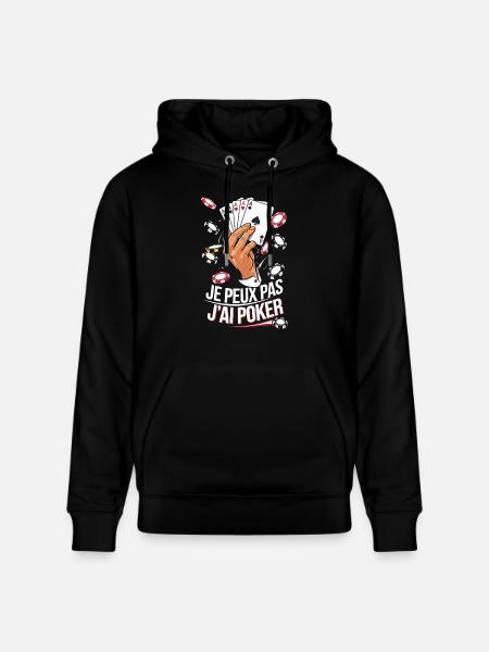 Je peux pas j'ai poker - Sweat à capuche bio CRUISER Stanley/Stella Unisexe - noir