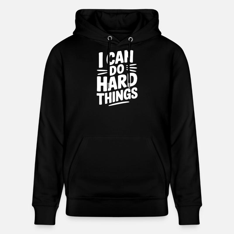 Ich kann harte Dinge tun - Stanley/Stella Unisex Bio-Hoodie CRUISER  - Schwarz