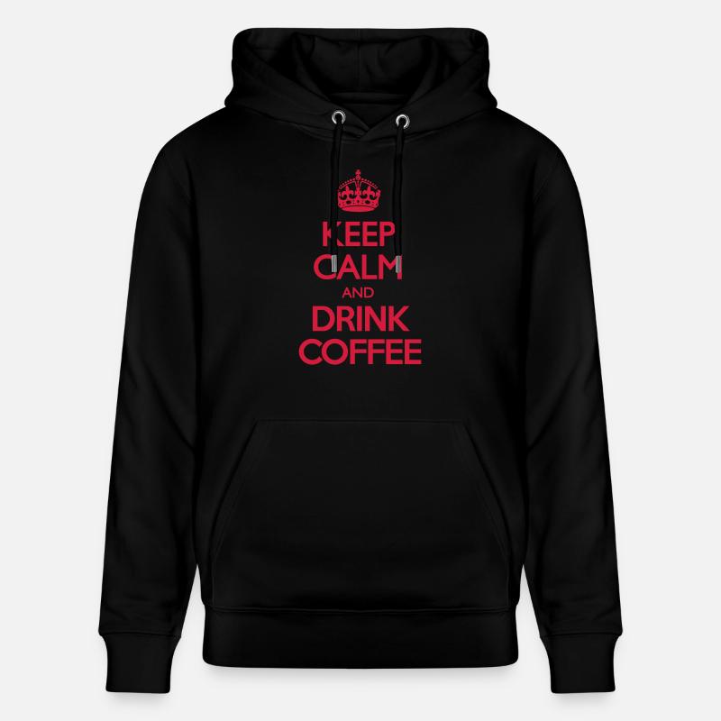 Keep Calm and Drink Coffee - Sweat à capuche bio CRUISER Stanley/Stella Unisexe - noir