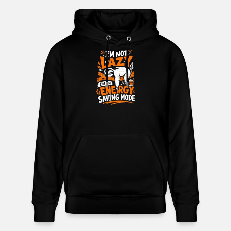 I’m Not Lazy Energy Saving Mode - Stanley/Stella Unisex Bio-Hoodie CRUISER  - Schwarz