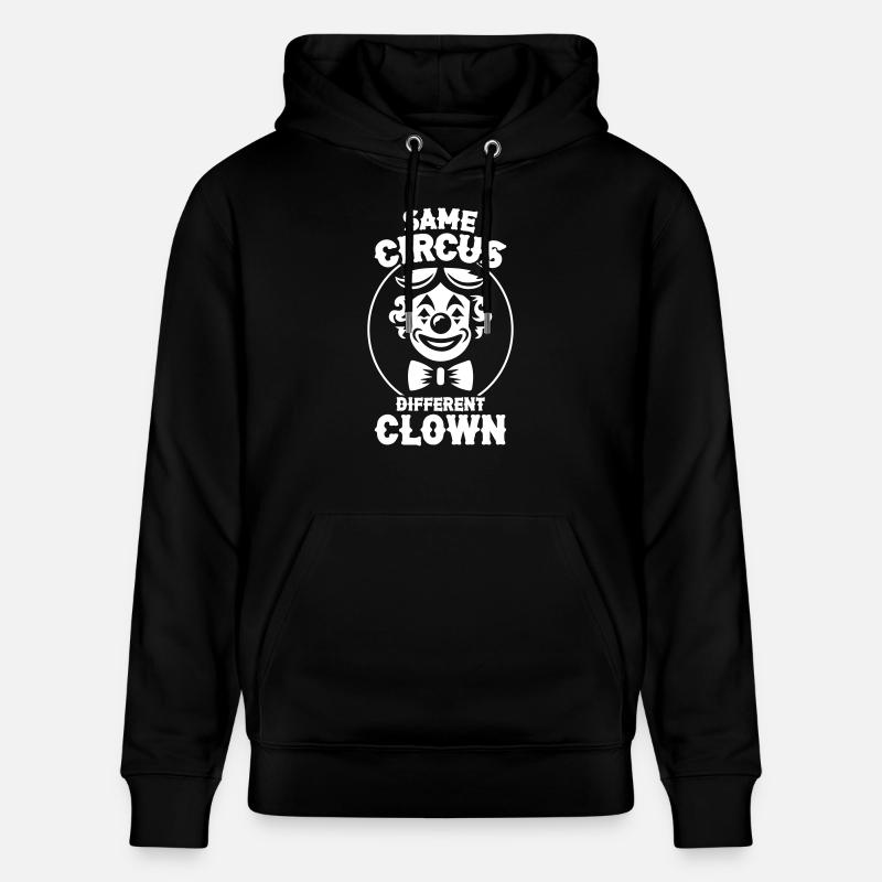 Même cirque Clown différent - Sweat à capuche bio CRUISER Stanley/Stella Unisexe - noir