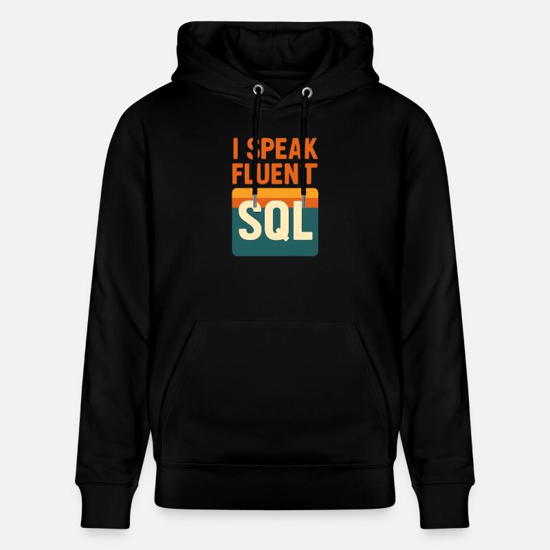 I speak SQL - Stanley/Stella CRUISER Unisex Organic Hoodie - black