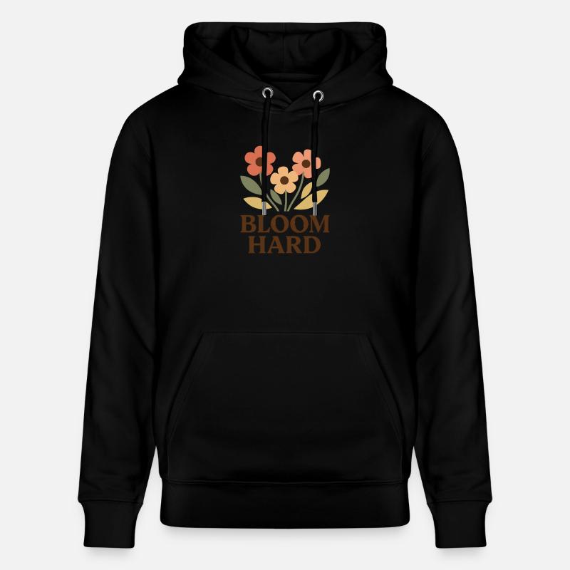 Bloom Hard – Fleuris Sans Frein - Sweat à capuche bio CRUISER Stanley/Stella Unisexe - noir