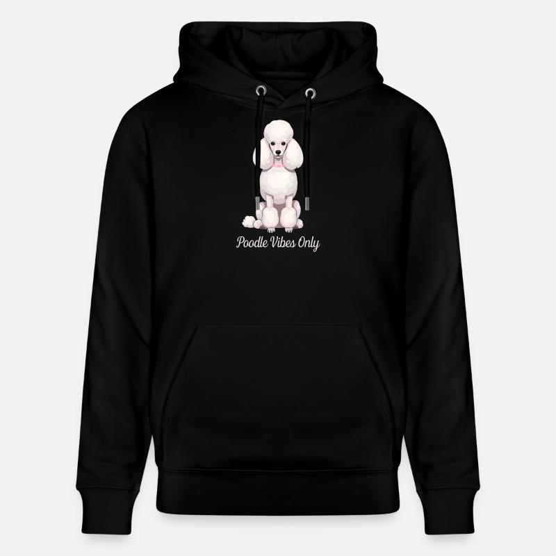 Poodle Vibes Only - Caniche élégant - Sweat à capuche bio CRUISER Stanley/Stella Unisexe - noir