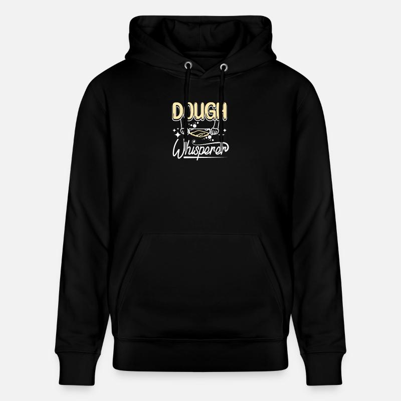 Baking bread, dough whisperer - Stanley/Stella Unisex Bio-Hoodie CRUISER  - Schwarz