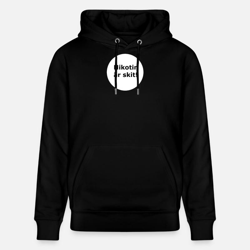 La nicotine, c’est nul (cercle blanc) - Sweat à capuche bio CRUISER Stanley/Stella Unisexe - noir