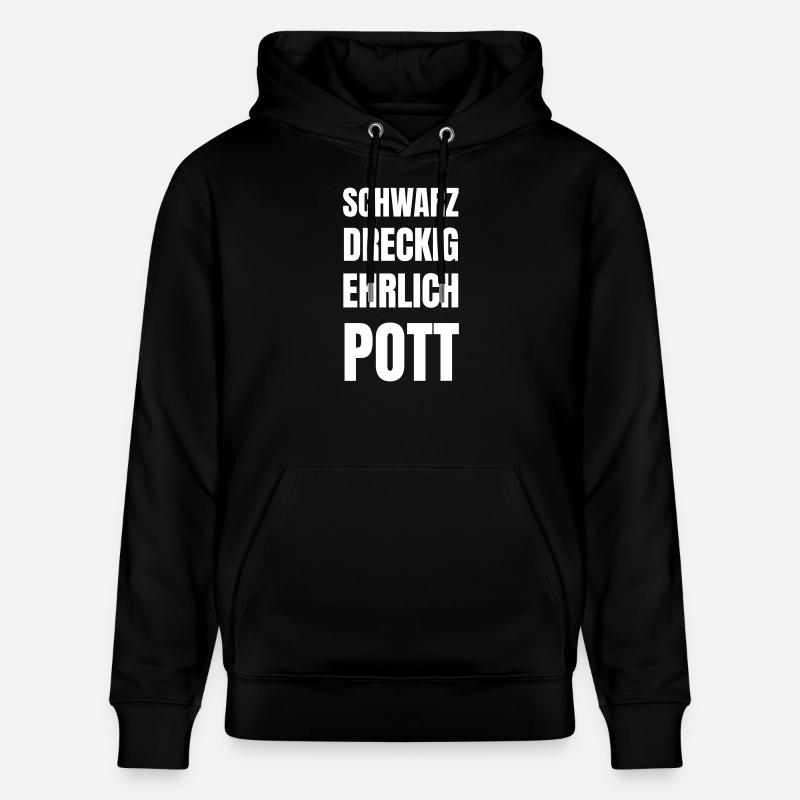 Schwarz, dreckig, ehrlich, POTT! - Stanley/Stella Unisex Bio-Hoodie CRUISER - Schwarz