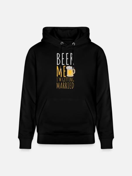 Beer Me Getting Married - Stanley/Stella CRUISER Unisex Organic Hoodie - black