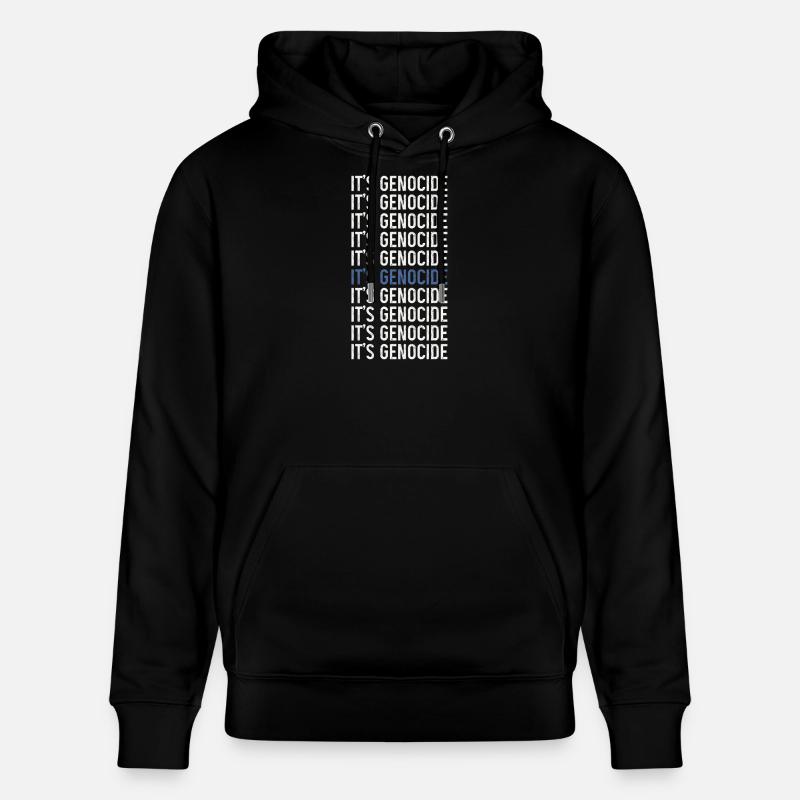 Phrase typographique Génocide répété - Sweat à capuche bio CRUISER Stanley/Stella Unisexe - noir