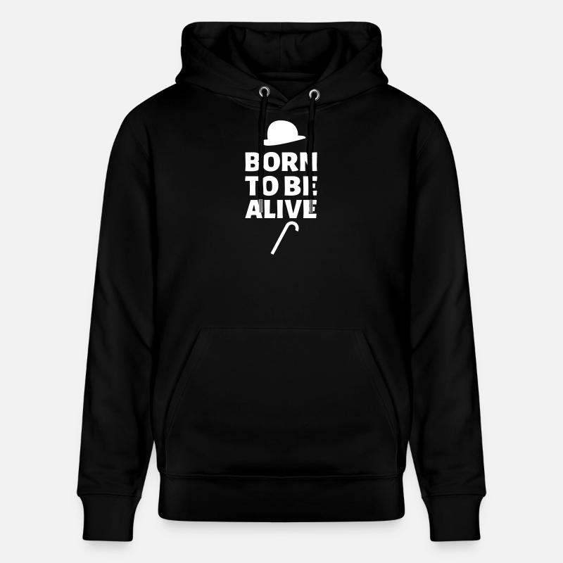 Born to be alive - Sweat à capuche bio CRUISER Stanley/Stella Unisexe - noir