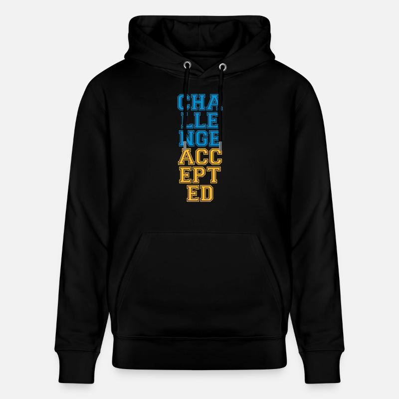 Cool Challenge Accepted Design - Stanley/Stella Unisex Bio-Hoodie CRUISER  - Schwarz