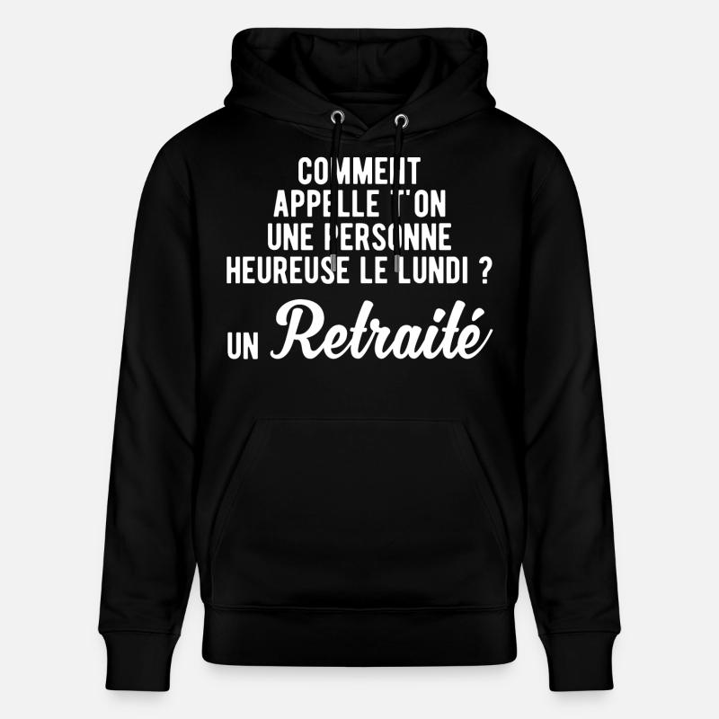 Retraité Heureux le lundi - Sweat à capuche bio CRUISER Stanley/Stella Unisexe - noir