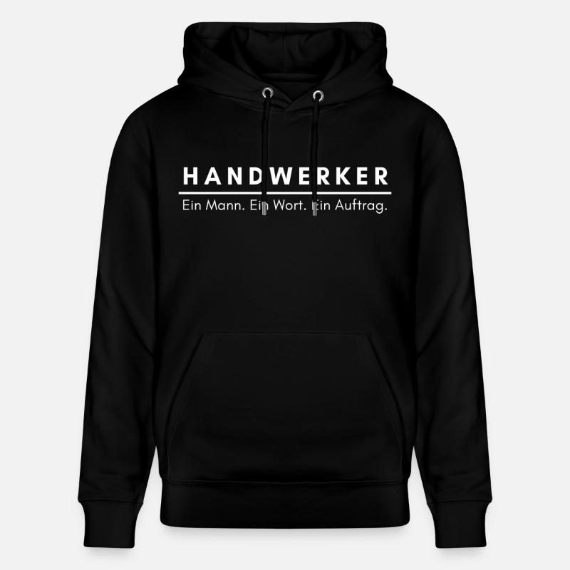 Handwerker Beruf Spruch - Stanley/Stella Unisex Bio-Hoodie CRUISER  - Schwarz