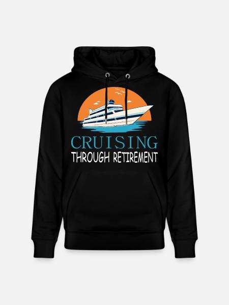 Cruise through retirement - Stanley/Stella CRUISER Unisex Organic Hoodie - black