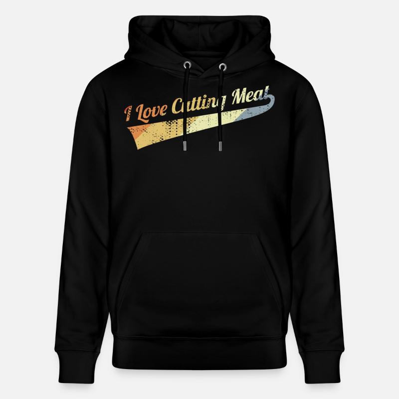 Ich liebe es Fleisch zu schneiden - Stanley/Stella Unisex Bio-Hoodie CRUISER  - Schwarz