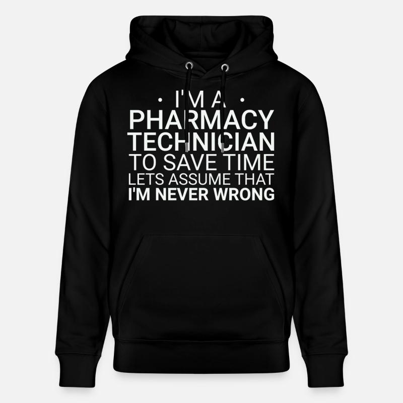 Pharmacy technician Never Wrong - Stanley/Stella Unisex Bio-Hoodie CRUISER  - Schwarz