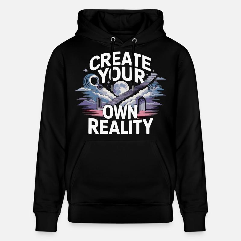 Façonner sa propre réalité - Sweat à capuche bio CRUISER Stanley/Stella Unisexe - noir