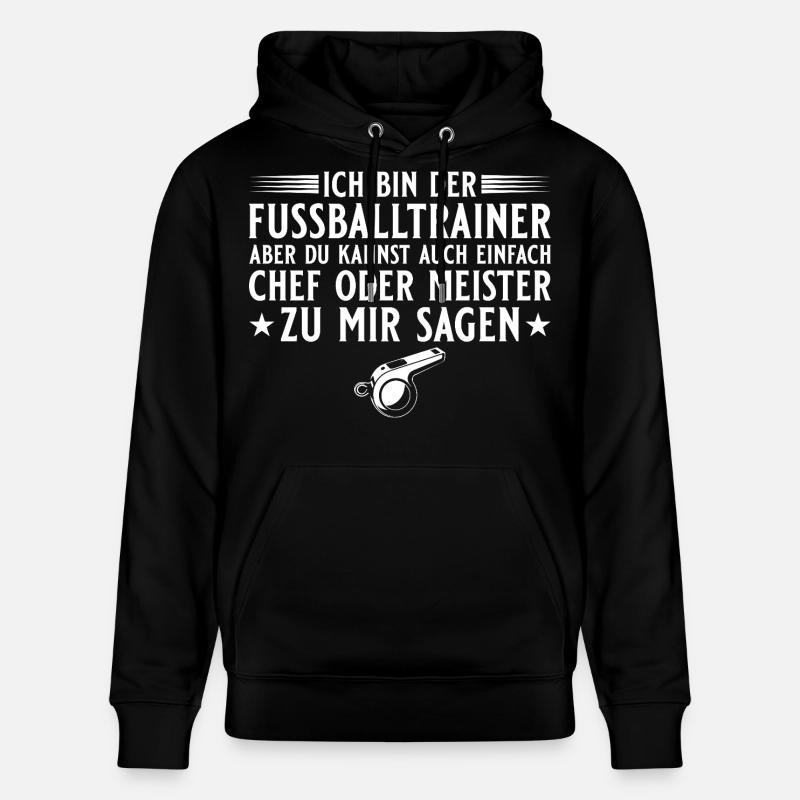 Fußballtrainer Chef oder Meister - Stanley/Stella CRUISER Unisex Organic Hoodie - black