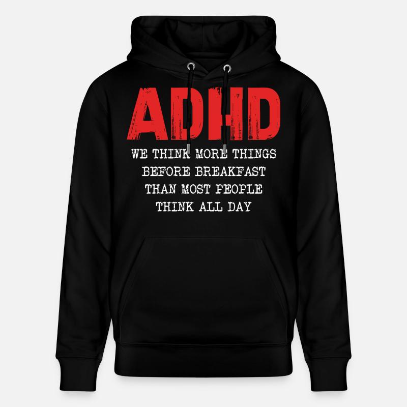 ADHD Gedankenkaskade Morgens - Stanley/Stella Unisex Bio-Hoodie CRUISER  - Schwarz