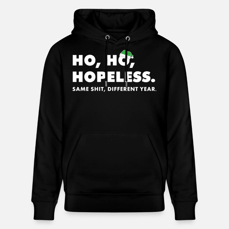 Ho ho désespéré : Expression anti-Noël - Sweat à capuche bio CRUISER Stanley/Stella Unisexe - noir